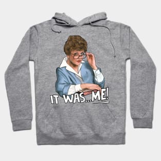 Jessica Fletcher- it was me! Hoodie